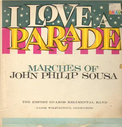 John Philip Sousa - I love a parade