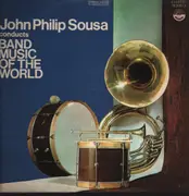 LP - John Philip Sousa - Band Music Of The World