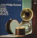 LP - John Philip Sousa - Band Music Of The World