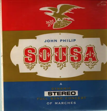 John Philip Sousa - Sousa Marches