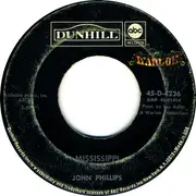 7inch Vinyl Single - John Phillips - Mississippi / April Anne