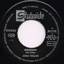 7inch Vinyl Single - John Phillips - Mississippi / April Anne