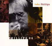 CD - John Phillips - Phillips 66 - Digipak