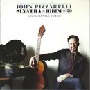 CD - John Pizzarelli Featuring Daniel Jobim - Sinatra & Jobim @ 50
