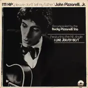 John Pizzarelli - I'm Hip (Please Don't Tell My Father)