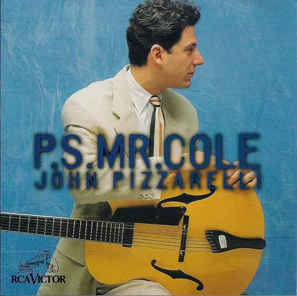 John Pizzarelli - P.S. Mr. Cole