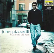 CD - John Pizzarelli - Kisses In The Rain - DSD