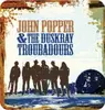 CD - John Popper & The Duskray Troubadours - John Popper & The Duskray Troubadours