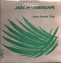 LP - John Porter Trio - Jazz In Landscape