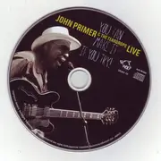 CD - John Primer & The Teardrops - You Can Make It If You Try!