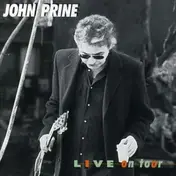 John Prine - Live on Tour
