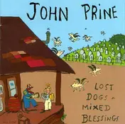 John Prine - Lost Dogs + Mixed Blessings