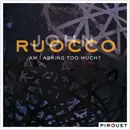 CD - John Ruocco - Am I Asking Too Much?