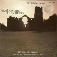 John Rutter / The Cambridge Singers - Brother Sun, Sister Moon