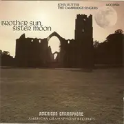 CD - John Rutter / The Cambridge Singers - Brother Sun, Sister Moon