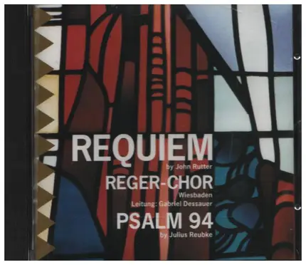 John Rutter / Julius Reubke - Requiem / Psalm 94
