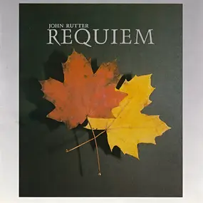 John Rutter - Requiem