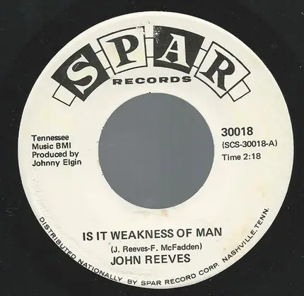 John Reeves - Is It Weakness Of Man / From The Cup To The Lip