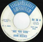 John Reeves - Are You Sure