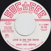 John Reeves - Love Is On The Move / I'm Living In Two Worlds