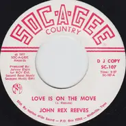 John Reeves - Love Is On The Move / I'm Living In Two Worlds