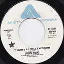 7inch Vinyl Single - John Reid - It Hurts A Little Even Now