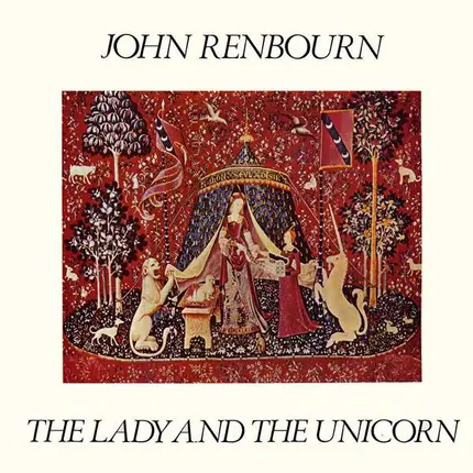 John Renbourn - The Lady and the Unicorn