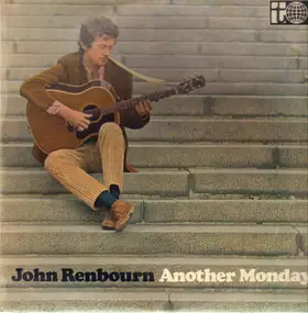 John Renbourn - Another Monday