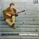 LP - John Renbourn - Another Monday - Mono, no cover