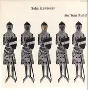 John Renbourn - Sir John Alot Of Merrie Englandes Musyk Thyng & Ye Grene Knyghte = 鎧面の騎士