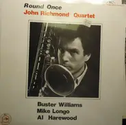 John Richmond Quartet - Round Once
