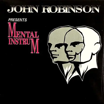 John Robinson Presents Mental Instrum - EP
