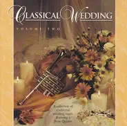 John Rommel , Jeff Bailey , Leslie Norton , Barry Green , Gilbert Long - Classical Wedding, Volume Two