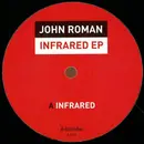 12inch Vinyl Single - John Roman - Infrared EP