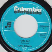 7inch Vinyl Single - John Rowles - One Day