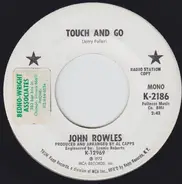 John Rowles - Touch And Go / More Than Just A Woman