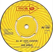 John Rowles - All My Loves Laughter