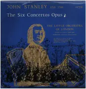 LP - John Stanley - The Little Orchestra Of London - The Six Concertos Opus 2