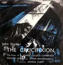LP - John Stainer - St. John's College Choir , Richard Lewis , Owen Brannigan Directed By George Guest - The Crucifixion - Mono