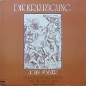 John Stainer - Die Kreuzigung : Passionsoratorium Für Tenor, Bass, Chor Und Orgel