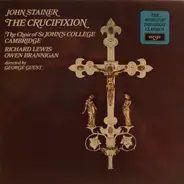 John Stainer , The Guildford Cathedral Choir Conducted By Barry Rose - The Crucifixion