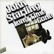 CD - John Starling - Long Time Gone