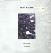 12inch Vinyl Single - John Starlight & Kitbuilders - Space Marines