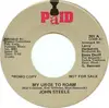 7inch Vinyl Single - John Steele - My Urge To Roam