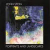 CD - John Stein - Portraits & Landscapes