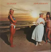 John Stewart - Blondes