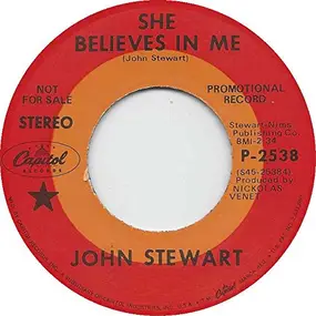 John Stewart - She Believes In Me / July, You're A Woman