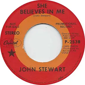 John Stewart - She Believes In Me / July, You're A Woman