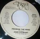 7inch Vinyl Single - John Stewart - Promise The Wind