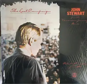 John Stewart - The Last Campaign